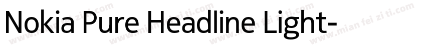Nokia Pure Headline Light字体转换